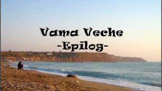 Vama Veche-Epilog versuri chords