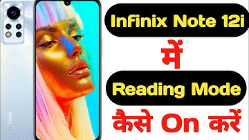 How to enable reading mode in Infinix Note 12i || Infinix Note 12i me reading mode kaise enable kare