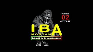 Iba Montana au stade 26 Mars le Vendredi 02 octobre. SOYEZ PRÊT LES TCHALÉS IL Y AURA DU LOURD