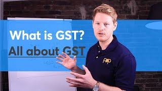 What is GST? All about GST Australia