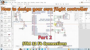 How to design your own flight controller PART 2 ,STM 32 F4 Connections
