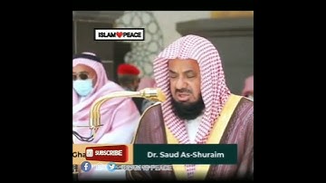 Sheikh Saud As Shuraim|Beautiful Quran recitation|Islam is Peace|#shorts