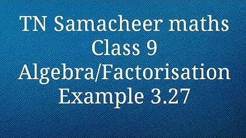 Example 3.27 Class 10 Algebra Tamilnadu Samacheer maths Nithyaganesh Maths
