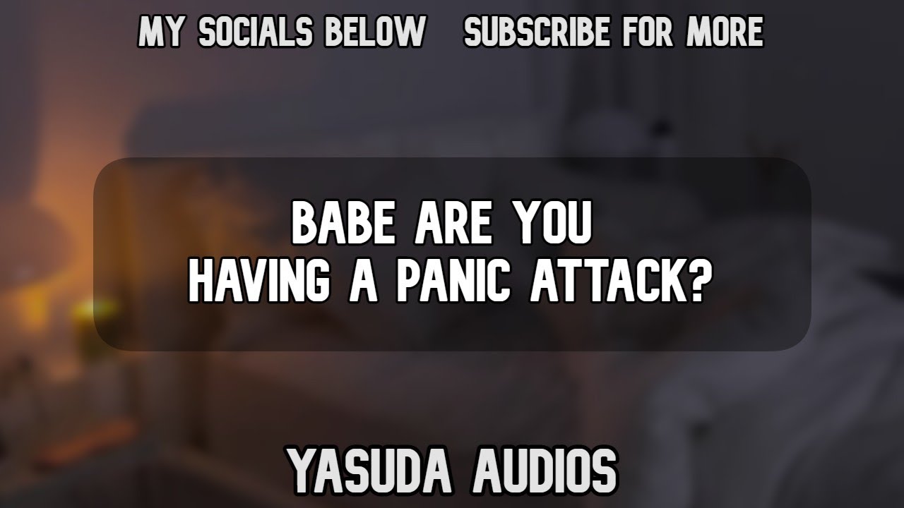 Caught You Having A Panic Attack | ASMR Boyfriend [Comfort For Attacks] [Reassurance]