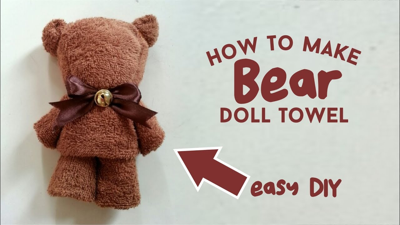 Cara Membuat Boneka Teddy Bear Dari Handuk Tutorial Diy How To Make Doll Towel Youtube Towel Animals Small Teddy Bears Towels Bear