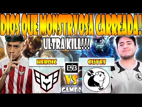 HEROIC VS CUYES BO3[GAME 2]PARKER, SCOFIELD, 4NALOG VS COSTABILE-DREAMLEAGUE SEASON 24 -DOTA 2- ESB