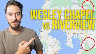 Wesley Chapel compared to Riverview - Tampa Florida Suburbs