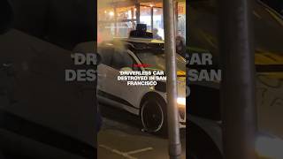 Driverless car destroyed in San Francisco