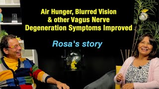 Trapped in a body that didn't work- blurry vision, air hunger, tinnitus, and more- Rosa's story