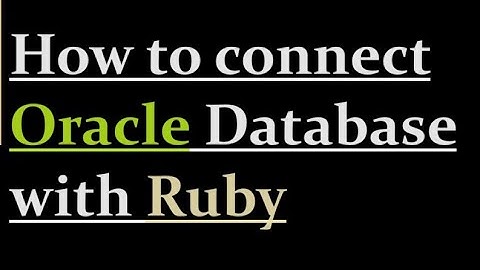 How to connect oracle with ruby