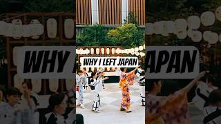 Why I left Japan #japaneseculture