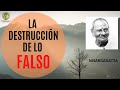 La destrucción de lo falso  #nisargadattamaharaj #nodualidad  #advaita