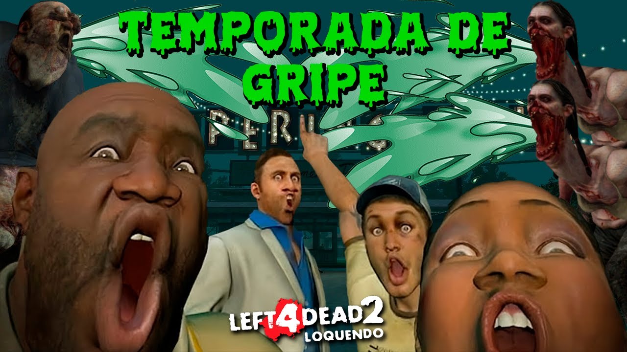 Temporada De Gripe - Left 4 Dead 2