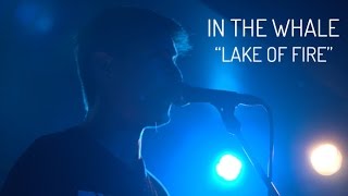 In The Whale | &quot;Lake Of Fire&quot; | Red Bull Sound Select