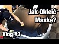 Jak samodzielnie okleić maskę folią wylewaną 3M 1080 Matte Black. Vlog #3