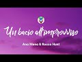 Rocco Hunt, Ana Mena - Un bacio all'improvviso (Testo/Lyrics)