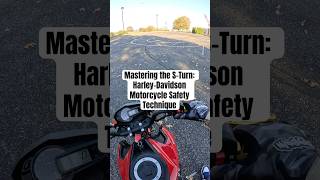Mastering The S-Turn Harley-Davidson Motorcycle Safety Technique