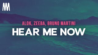 Alok, Zeeba \u0026 Bruno Martini - Hear Me Now (Letra/Lyrics)