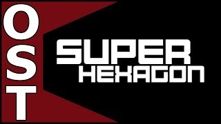 Super Hexagon OST ♬ Complete Original Soundtrack