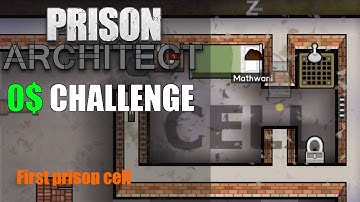 I built my first cell - Prison architect : 0$ CHALLENGE #6