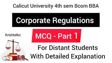 Calicut University 4th Sem Bcom BBA Corporate Regulations MCQ for Distant Students