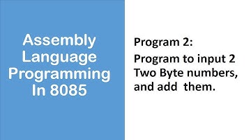 ALP to perform Addition of  2 Two Byte numbers in GNUsm8085
