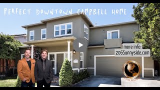 The Perfect Downtown Campbell Home - 206 Sunnyside Avenue - Presented by the Keith Walker Team