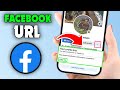 How to Find the Facebook URL (2026)
