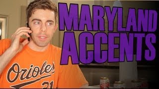 Maryland Accents (“We Don’t Sound Like This”)