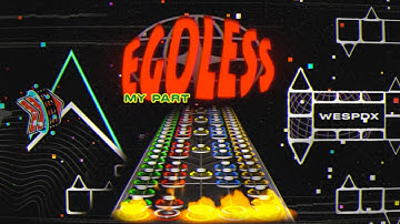 [GP] My part in "Egoless" (HOUR LONG COLLAB)