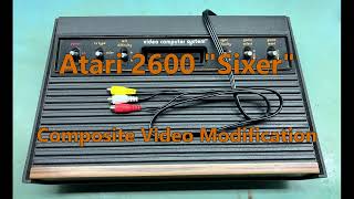 Celebrity Atari 2600 "Sixer" Composite Video Mod Profile
