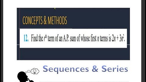 Find the rth term of an A.P.  Sum of whose first n terms is 2n+3n^2. ||