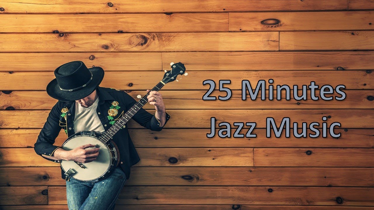25 Minutes Jazz Music YouTube