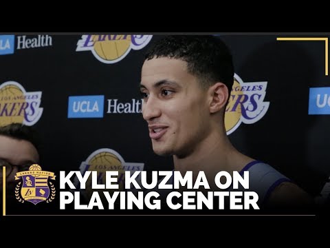 Lakers Training Camp:Kyle Kuzma Talks About Playing Center in  Run-and-Gun Small-Ball Lineup