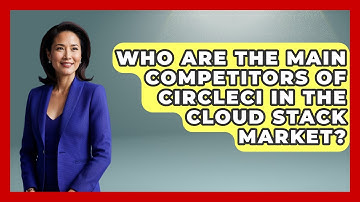 Who Are the Main Competitors of CircleCI in the Cloud Stack Market? | Cloud Stack Studio News