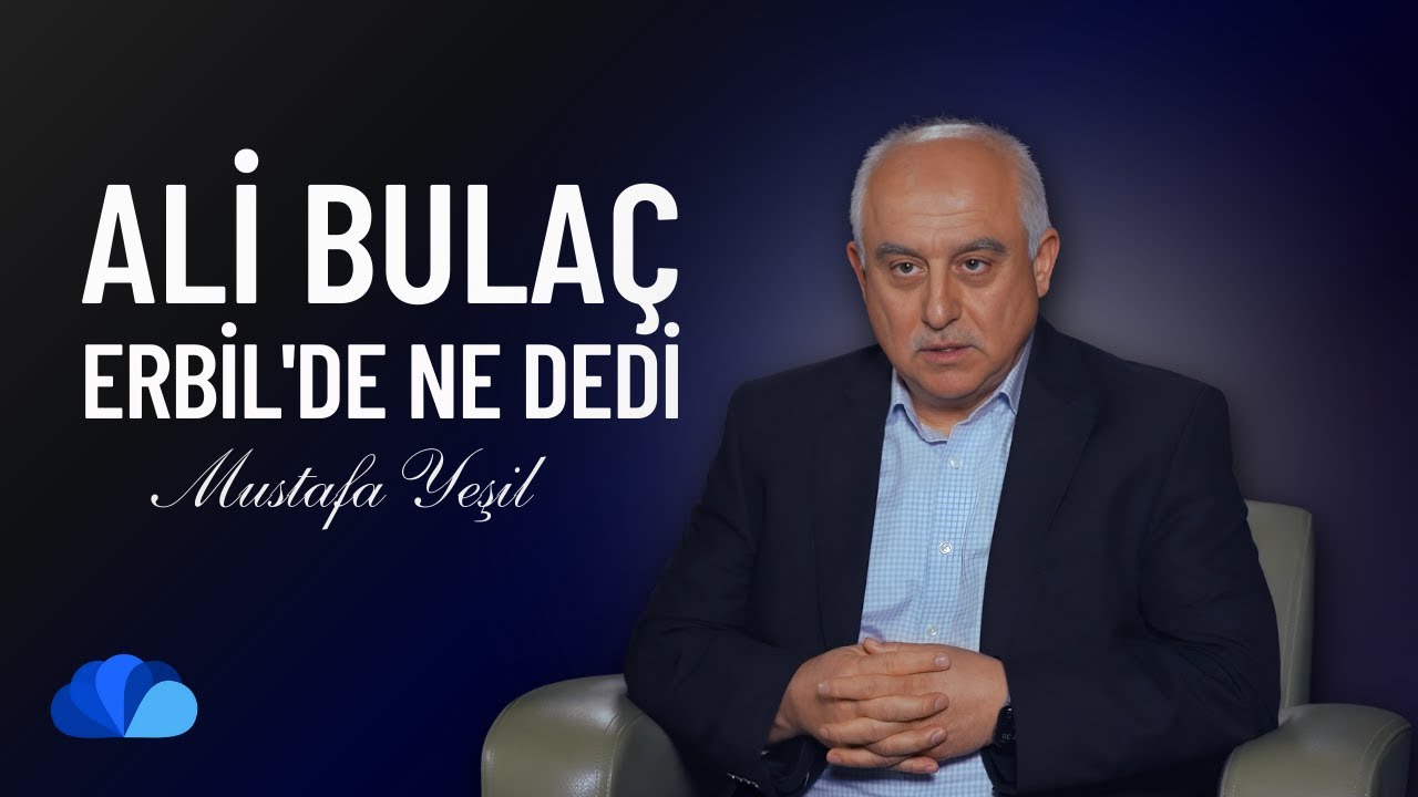 Ali Bulaç Erbil'de Ne Dedi? |  Renkler Kuşağı |  Mustafa Yeşil I 37