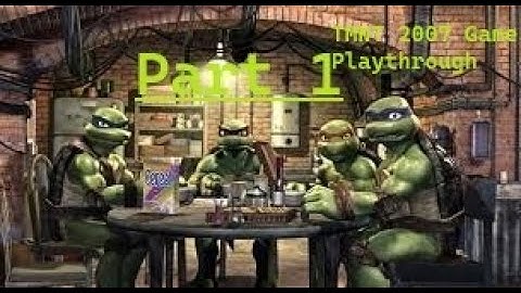 TMNT 2007 Game Playthrough Part 1