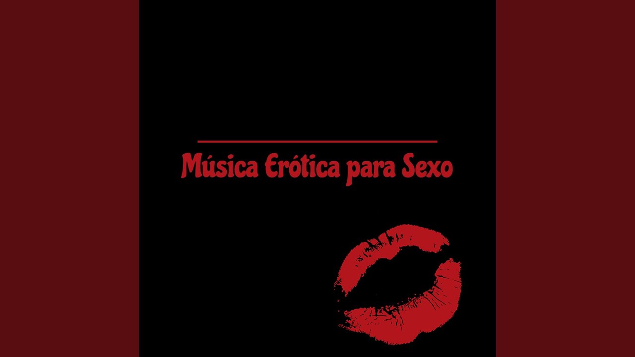 Música Sensual Youtube