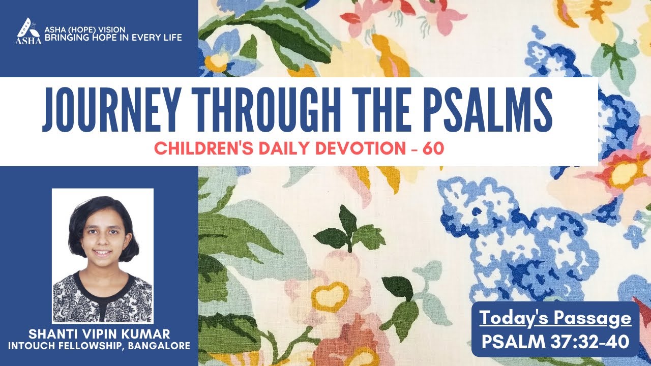 Psalm 37 32 40 By Shanti Vipin Kumar Journey Through The Psalms Day psalm-37-32-40-by-shanti-vipin-kumar-journey-through-the-psalms-day