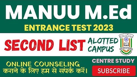 MANUU M.Ed Second List 2023 | 2nd List of Selected Candidates || Centre/Campus Alotted