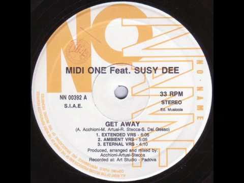 Midi One — Midi One - Get Away (Extended Version)