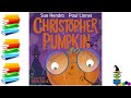 Christopher Pumpkin - Halloween Kids Books Read Aloud