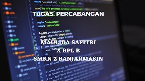 MAULIDA SAFITRI X RPL B || PEMROGRAMAN DASAR || Tugas percabangan html
