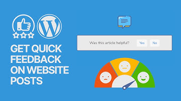 How to Get Quick Feedback on Your Blog Articles in WordPress? Was This Helpful: Content Rate Guide
