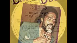 Brent Dowe   Survival   What Love Can Do