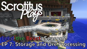 FTB - S2 - EP7 - Storage and Ore Processing