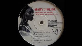 Mary J. Blige - Everything [Club Remix]