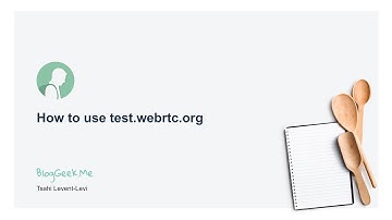 HOWTO How to use test.webrtc.org