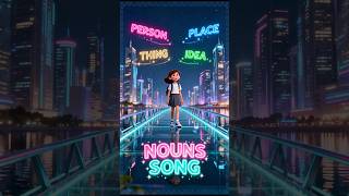 🎶 The Nouns Song! | Discover How Simple They Can Be! | Learn English Grammar #kidssongs