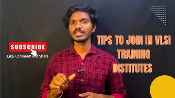 How to Join in Best VLSI Training Institutes. Tips to choose best institute